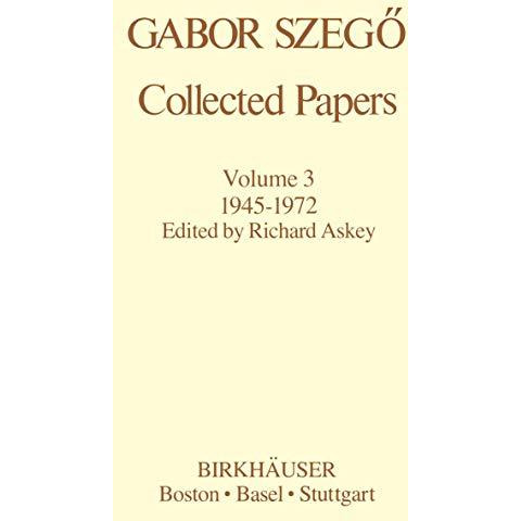 Gabor Szeg?: Collected Papers: 19451972 [Paperback]