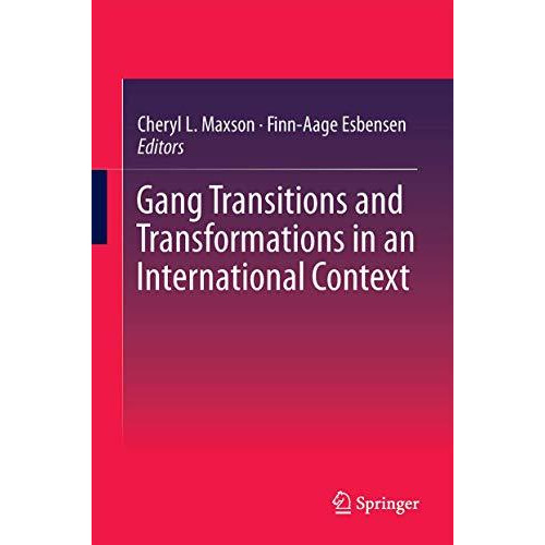 Gang Transitions and Transformations in an International Context [Hardcover]