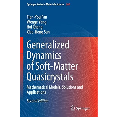 Generalized Dynamics of Soft-Matter Quasicrystals: Mathematical Models, Solution [Paperback]