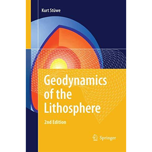 Geodynamics of the Lithosphere: An Introduction [Paperback]