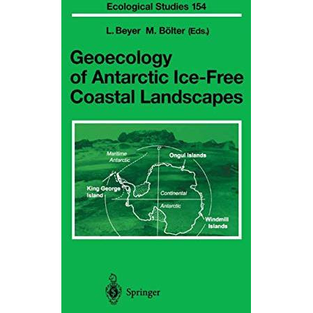 Geoecology of Antarctic Ice-Free Coastal Landscapes [Hardcover]