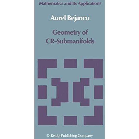 Geometry of CR-Submanifolds [Hardcover]