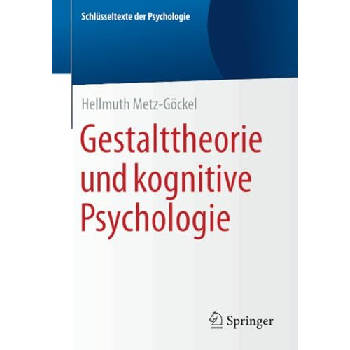 Gestalttheorie und kognitive Psychologie [Paperback]