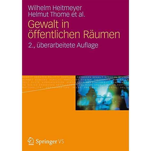 Gewalt in ?ffentlichen R?umen: Zum Einfluss von Bev?lkerungs- und Siedlungsstruk [Paperback]