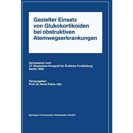 Gezielter Einsatz von Glukokortikoiden bei obstruktiven Atemwegserkrankungen auf [Paperback]