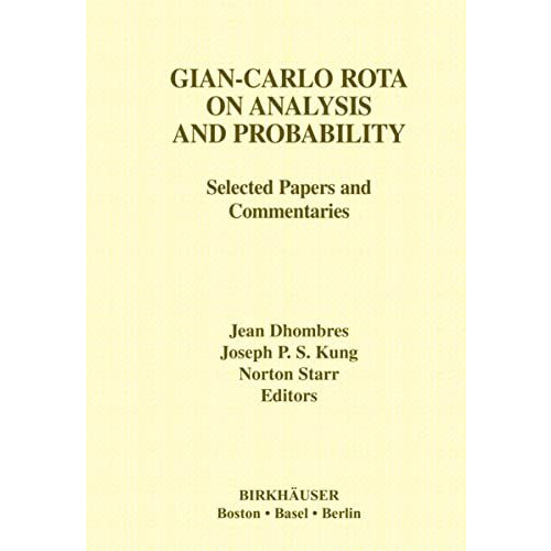 Gian-Carlo Rota on Analysis and Probability: Selected Papers and Commentaries [Paperback]