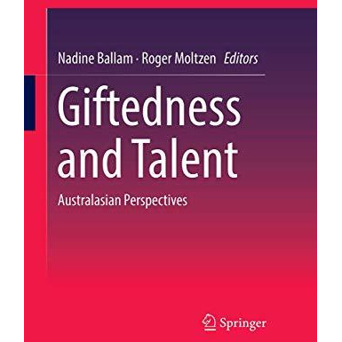 Giftedness and Talent: Australasian Perspectives [Hardcover]