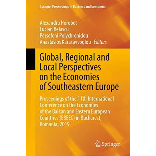 Global, Regional and Local Perspectives on the Economies of Southeastern Europe: [Hardcover]