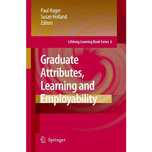 Graduate Attributes, Learning and Employability [Hardcover]