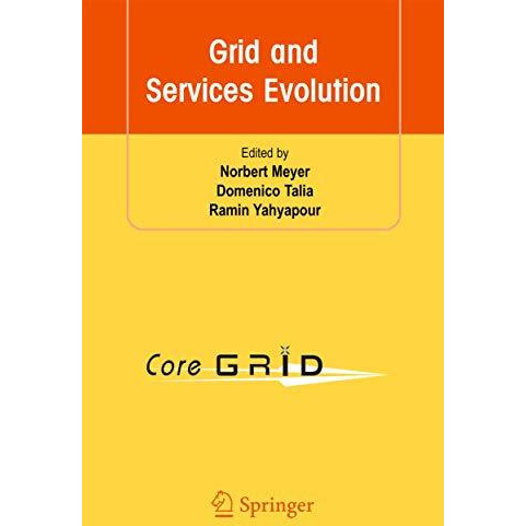 Grid and Services Evolution [Hardcover]