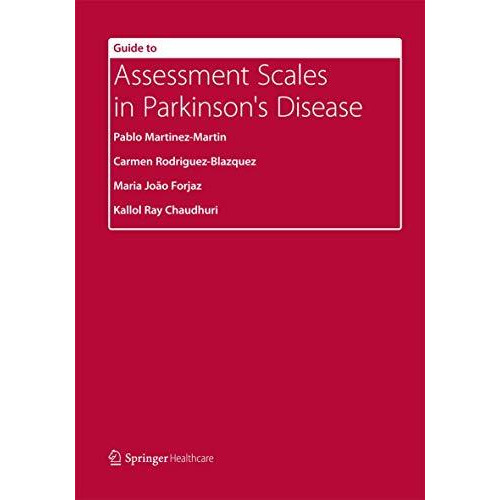 Guide to Assessment Scales in Parkinsons Disease [Paperback]