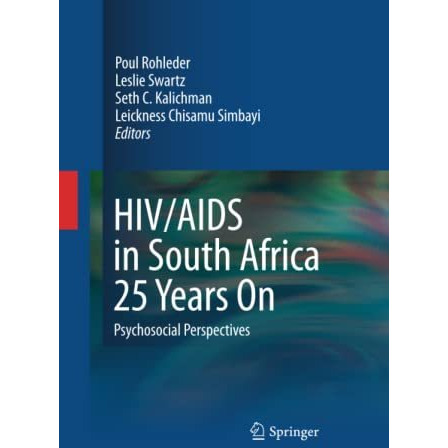 HIV/AIDS in South Africa 25 Years On: Psychosocial Perspectives [Paperback]