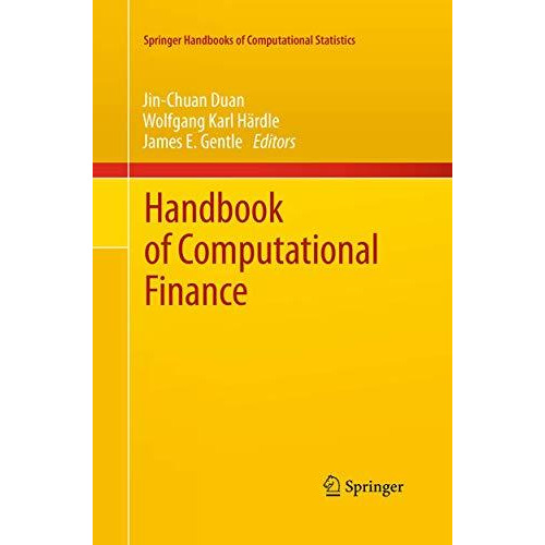 Handbook of Computational Finance [Paperback]