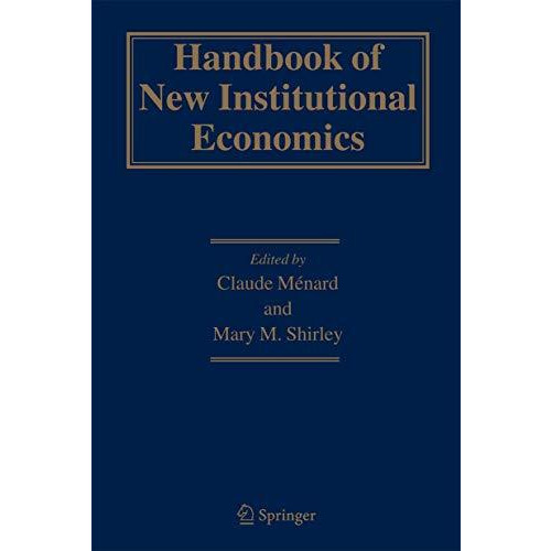 Handbook of New Institutional Economics [Paperback]