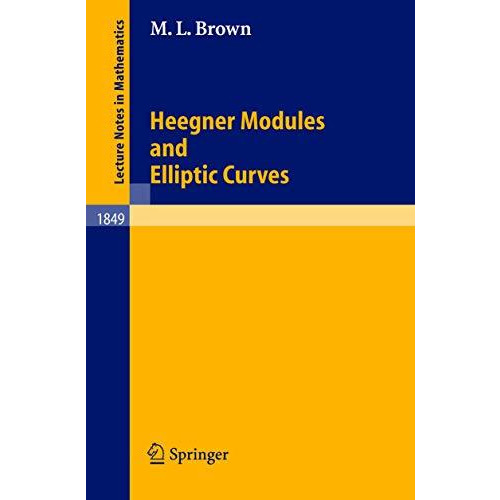 Heegner Modules and Elliptic Curves [Paperback]