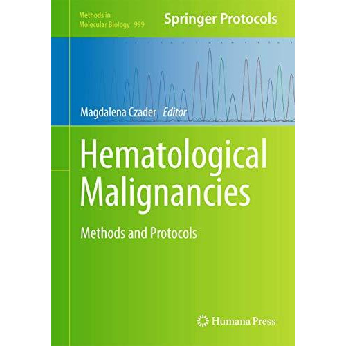 Hematological Malignancies [Hardcover]