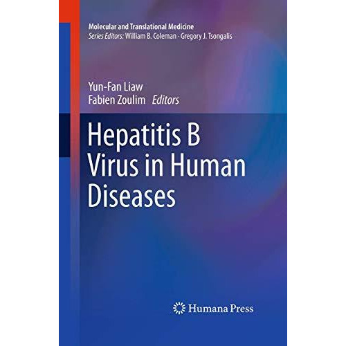 Hepatitis B Virus in Human Diseases [Paperback]