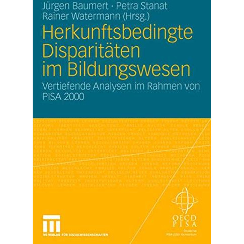 Herkunftsbedingte Disparit?ten im Bildungswesen: Differenzielle Bildungsprozesse [Paperback]