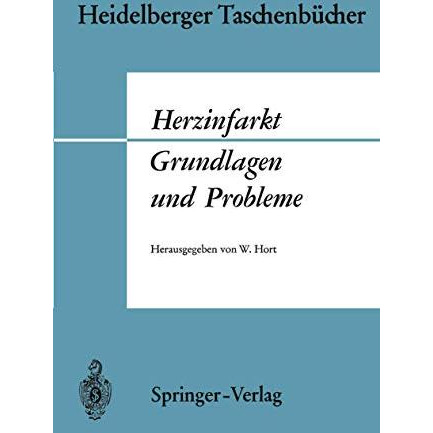 Herzinfarkt Grundlagen und Probleme: Grundlagen und Probleme [Paperback]