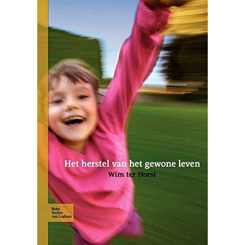 Het herstel van het gewone leven [Paperback]