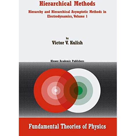 Hierarchical Methods: Hierarchy and Hierarchical Asymptotic Methods in Electrody [Paperback]