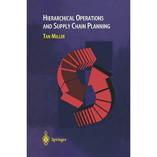 Hierarchical Operations and Supply Chain Planning [Paperback]