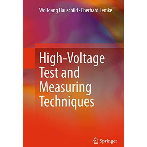 High-Voltage Test and Measuring Techniques [Paperback]