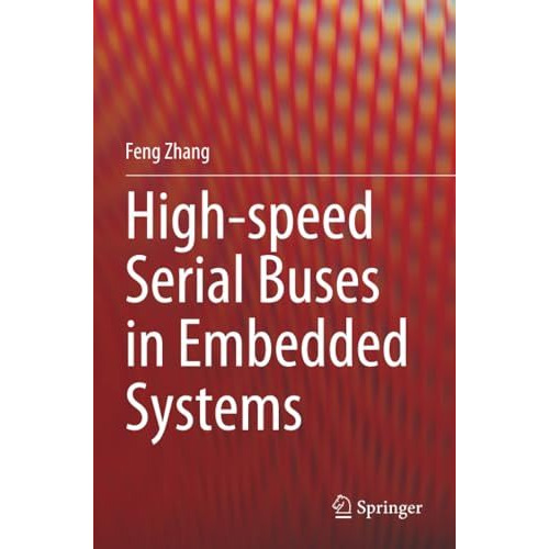 High-speed Serial Buses in Embedded Systems [Paperback]