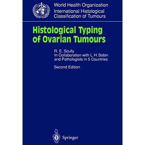 Histological Typing of Ovarian Tumours [Paperback]