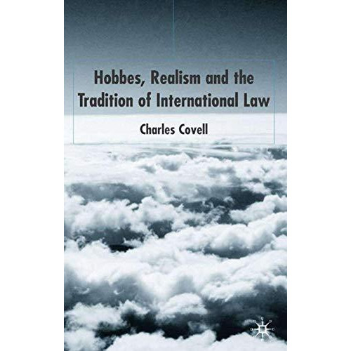 Hobbes, Realism and the Tradition of International Law [Hardcover]