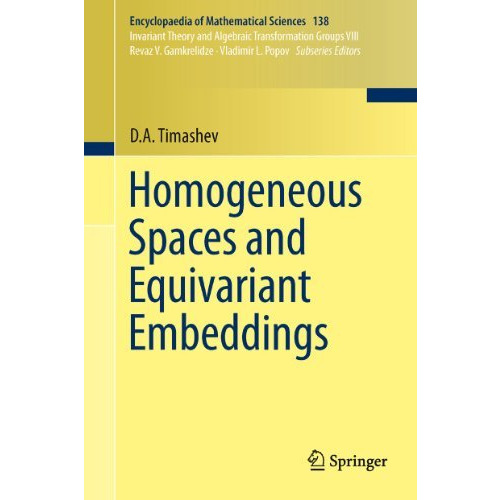 Homogeneous Spaces and Equivariant Embeddings [Hardcover]