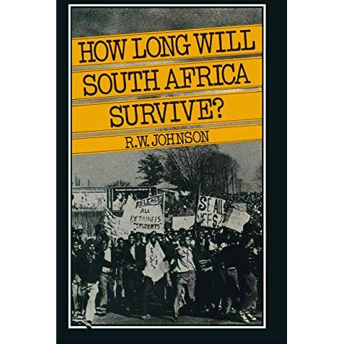 How Long Will South Africa Survive? [Paperback]