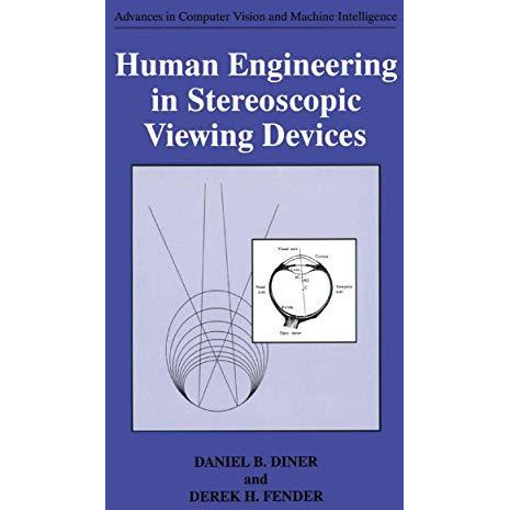 Human Engineering in Stereoscopic Viewing Devices [Hardcover]