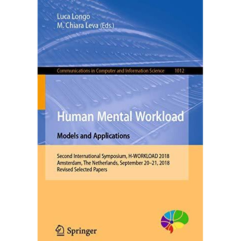 Human Mental Workload: Models and Applications: Second International Symposium,  [Paperback]