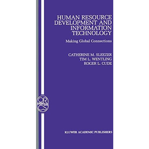 Human Resource Development and Information Technology: Making Global Connections [Paperback]