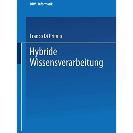 Hybride Wissensverarbeitung [Paperback]