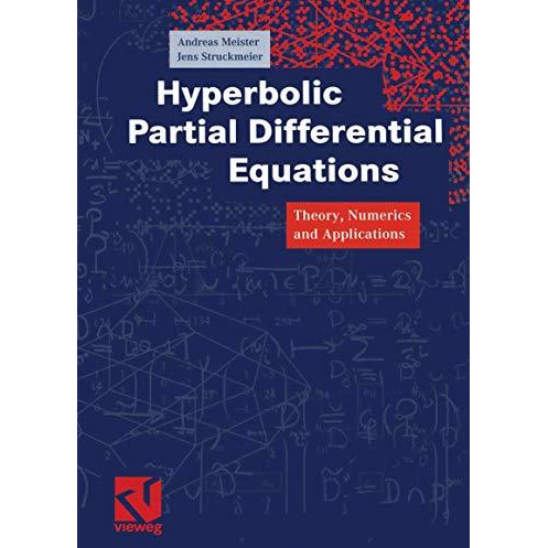 Hyperbolic Partial Differential Equations: Theory, Numerics and Applications [Paperback]