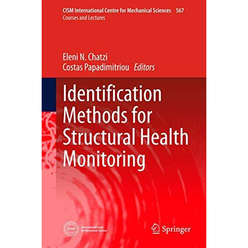 Identification Methods for Structural Health Monitoring [Hardcover]