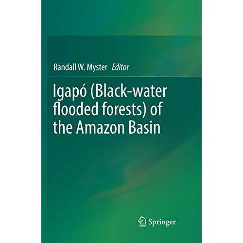 Igap? (Black-water flooded forests) of the Amazon Basin [Paperback]