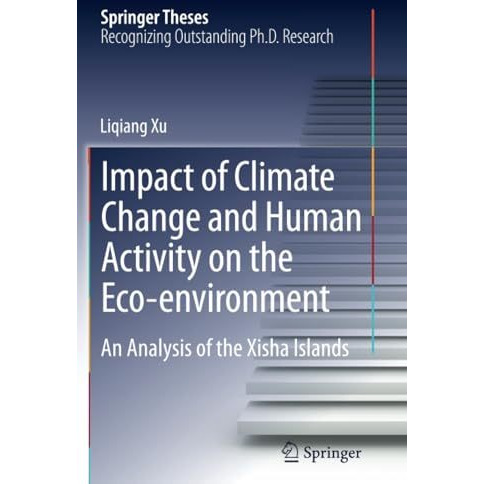 Impact of Climate Change and Human Activity on the Eco-environment: An Analysis  [Paperback]