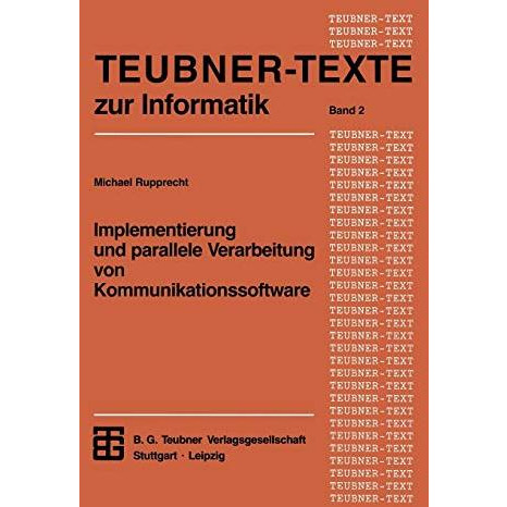 Implementierung und parallele Verarbeitung von Kommunikationssoftware [Paperback]