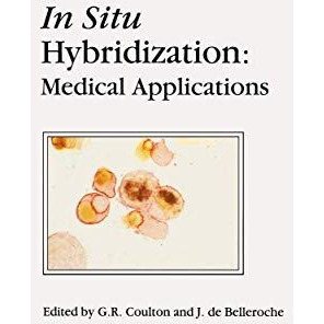 In Situ Hybridization: Medical Applications [Hardcover]