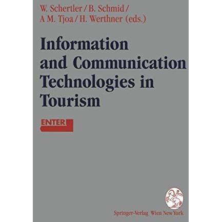 Information and Communication Technologies in Tourism: Proceedings of the Intern [Paperback]