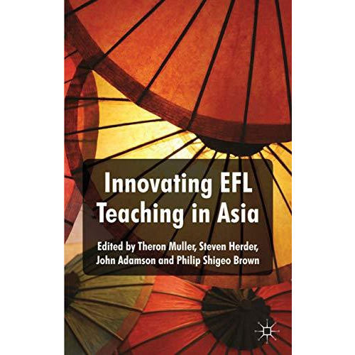 Innovating EFL Teaching in Asia [Hardcover]