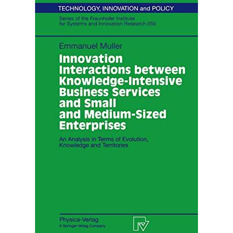 Innovation Interactions Between Knowledge-Intensive Business Services And Small  [Paperback]