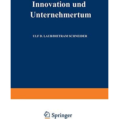 Innovation und Unternehmertum: Perspektiven, Erfahrungen, Ergebnisse [Paperback]