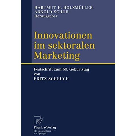 Innovationen im sektoralen Marketing: Festschrift zum 60. Geburtstag von Fritz S [Hardcover]