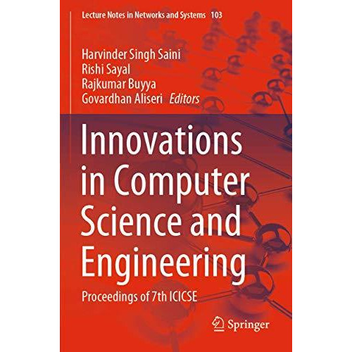 Innovations in Computer Science and Engineering: Proceedings of 7th ICICSE [Paperback]