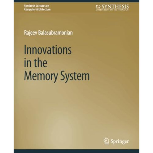 Innovations in the Memory System [Paperback]