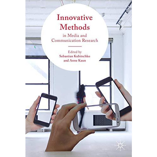 Innovative Methods in Media and Communication Research [Paperback]